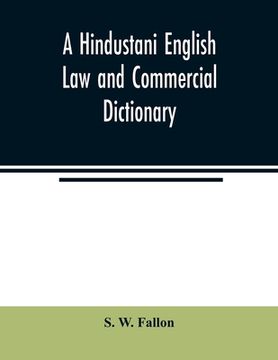 portada A Hindustani English Law and Commercial Dictionary (en Inglés)