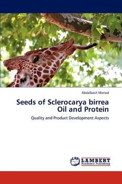 portada seeds of sclerocarya birrea oil and protein (in English)
