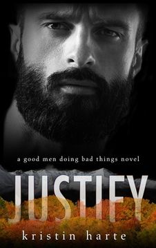 portada Justify: A Good Men Doing Bad Things Novel (en Inglés)