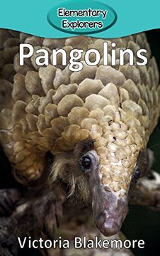 portada Pangolins (Elementary Explorers) (en Inglés)