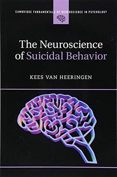 portada The Neuroscience of Suicidal Behavior (Cambridge Fundamentals of Neuroscience in Psychology) (in English)