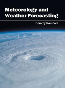 portada Meteorology and Weather Forecasting (en Inglés)