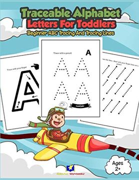 portada Traceable Alphabet Letters for Toddlers: Beginner abc Tracing and Tracing Lines (Traceable Letters) 