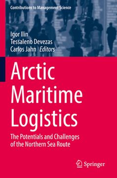 portada Arctic Maritime Logistics: The Potentials and Challenges of the Northern Sea Route 