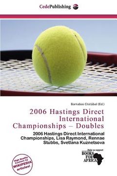 2006 hastings direct international championships - doubles (en Inglés)