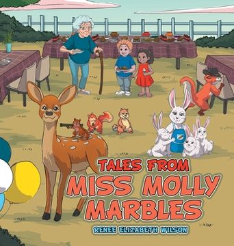 portada Tales From Miss Molly Marbles (en Inglés)