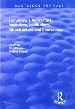 portada Tomorrow's Agriculture: Incentives, Institutions, Infrastructure and Innovations - Proceedings of the Twenty-Fouth International Conference of (in English)