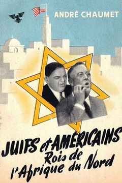 portada Juifs et Américains rois de l'Afrique du Nord (en Francés)
