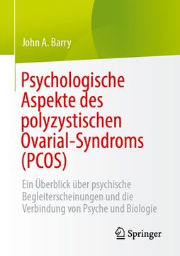 portada Psychologische Aspekte Des Polyzystischen Ovarial-Syndroms (Pcos): Ein Überblick Über Psychische Begleiterscheinungen Und Die Verbindung Von Psyche Un (in German)