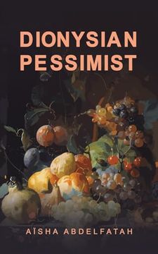 portada Dionysian Pessimist (en Inglés)