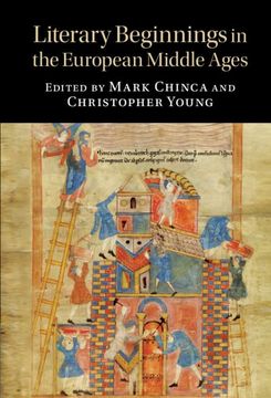 portada Literary Beginnings in the European Middle Ages (Cambridge Studies in Medieval Literature) (en Inglés)