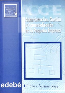 portada Administración, Gestión y Comercialización en la Pequeña Empresa. (in Spanish)