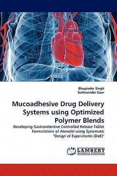 portada mucoadhesive drug delivery systems using optimized polymer blends (en Inglés)