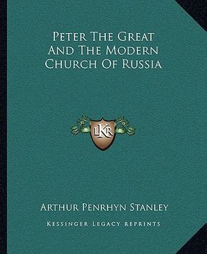 portada peter the great and the modern church of russia (en Inglés)