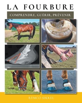 portada La fourbure: comprendre, guérir, prévenir (in French)