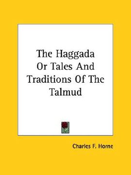 portada the haggada or tales and traditions of the talmud (en Inglés)