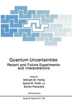 portada Quantum Uncertainties: Recent and Future Experiments and Interpretations (en Inglés)