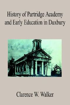 portada history of partridge academy and early education in duxbury (en Inglés)