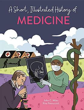 portada A Short, Illustrated History of… Medicine (en Inglés)