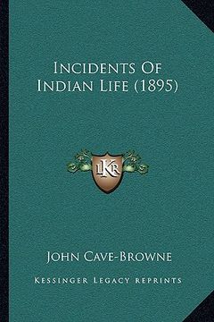 portada incidents of indian life (1895)