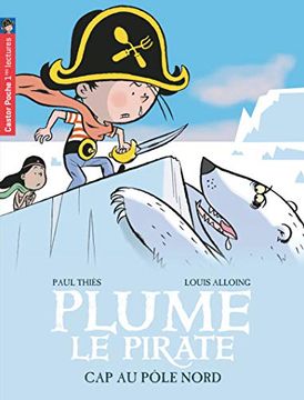 portada Plume le Pirate, Tome 8: Cap sur le Pôle Nord