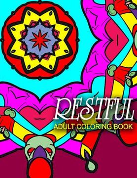 portada RESTFUL ADULT COLORING BOOKS - Vol.6: adult coloring books best sellers stress relief (in English)