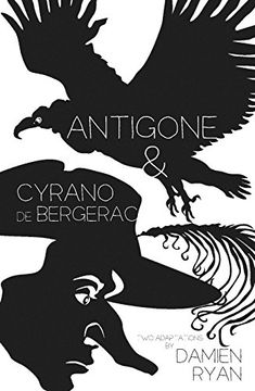 portada Antigone and Cyrano de Bergera: Two Adaptations for Sport for Jove (en Inglés)
