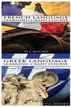 portada French Language Learning Crash Course + Greek Language Learning Crash Course (en Inglés)