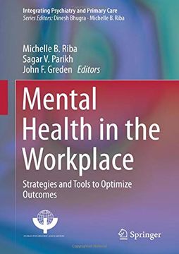 portada Mental Health in the Workplace: Strategies and Tools to Optimize Outcomes (Integrating Psychiatry and Primary Care) (en Inglés)