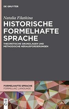 portada Historische Formelhafte Sprache: Theoretische Grundlagen und Methodische Herausforderungen (Formelhafte Sprache 