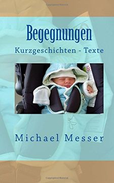 portada Begegnungen: Kurzgeschichten - Texte