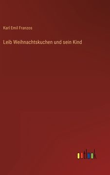 portada Leib Weihnachtskuchen und sein Kind (en Alemán)