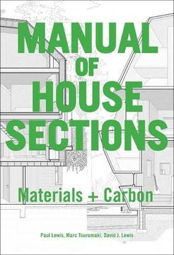 portada Manual of House Sections: Materials and Carbon (en Inglés)