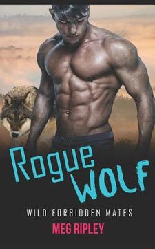 portada Rogue Wolf: Wild Forbidden Mates (en Inglés)