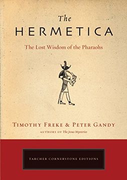 portada The Hermetica: The Lost Wisdom of the Pharaohs (en Inglés)