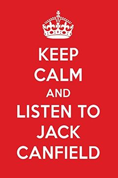 portada Keep Calm and Listen to Jack Canfield: Jack Canfield Designer Not 