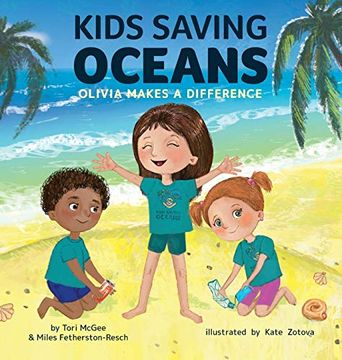 portada Kids Saving Oceans: Olivia Makes a Difference (en Inglés)