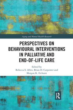 portada Perspectives on Behavioural Interventions in Palliative and End-Of-Life Care (Aging and Mental Health Research) (en Inglés)