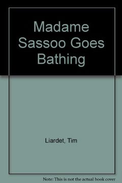 portada Madame Sassoo Goes Bathing (en Inglés)