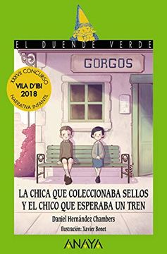 portada La Chica que Coleccionaba Sellos y el Chico que Esperaba un Tren (in Spanish)