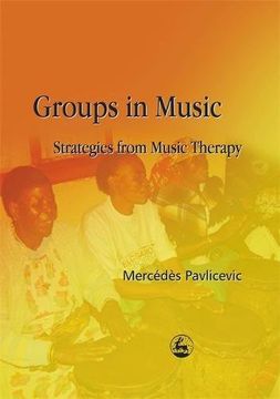 portada groups in music: strategies from music therapy