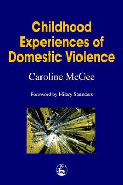 portada childhood experiences of domestic violence (en Inglés)