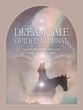 portada The Dreamgate Guided Journal: Nurture Your Dreams and Waking Life (in English)
