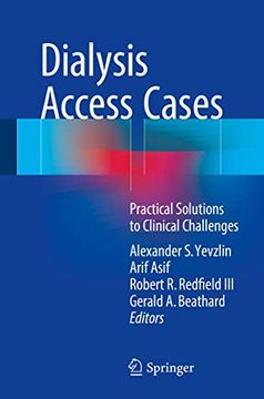 portada Dialysis Access Cases: Practical Solutions to Clinical Challenges (en Inglés)