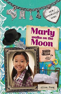portada MARLY WALKS ON THE MOON (Our Australian Girl)