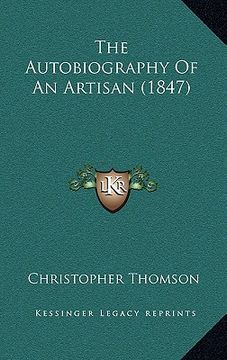 portada the autobiography of an artisan (1847) (en Inglés)
