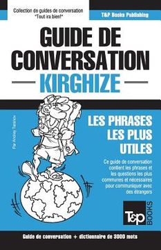 portada Guide de conversation Français-Kirghize et vocabulaire thématique de 3000 mots (en Francés)