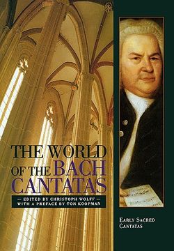 portada the world of the bach cantatas (en Inglés)