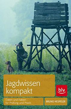 portada Jagdwissen Kompakt: Daten und Fakten für Prüfung und Praxis (in German)
