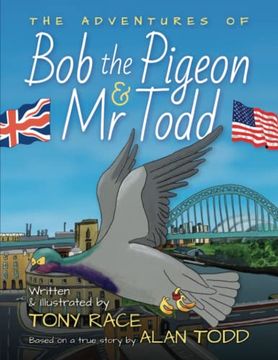 portada The Adventures of Bob the Pigeon and Mr Todd 